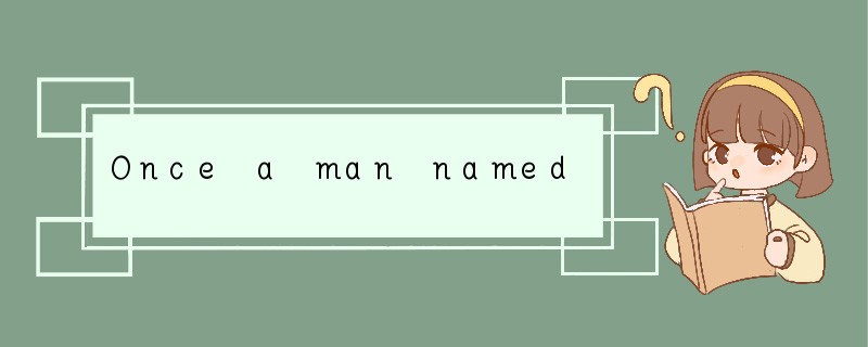 Once a man named Grand found a box of old